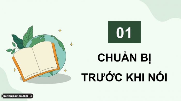 Giáo án điện tử Ngữ văn 9 chân trời Bài 10: Trình bày ý kiến về một sự việc có tính thời sự, nghe và nhận biết tính thuyết phục của một ý kiến