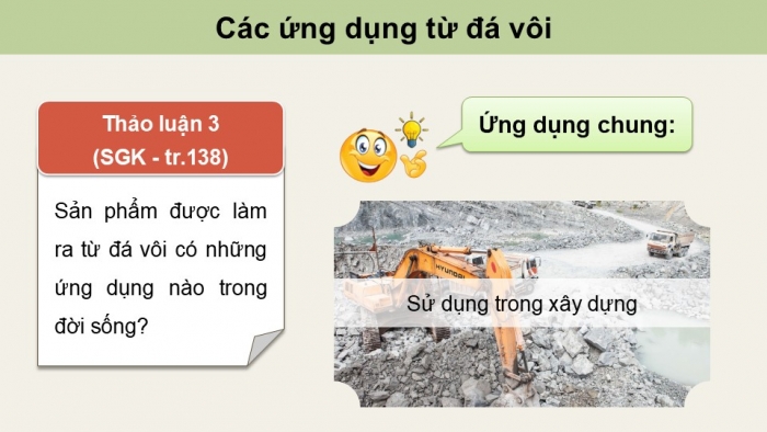 Giáo án điện tử KHTN 9 chân trời - Phân môn Hoá học Bài 32: Khai thác đá vôi. Công nghiệp sillicate