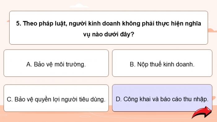 Giáo án điện tử Công dân 9 chân trời Bài 10: Quyền tự do kinh doanh và nghĩa vụ nộp thuế (P2)