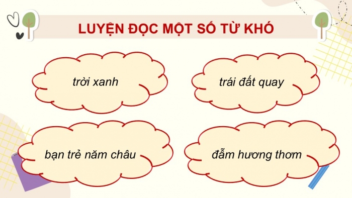 Giáo án điện tử Tiếng Việt 5 cánh diều Bài 16: Bài ca Trái Đất