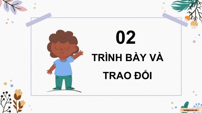 Giáo án điện tử Tiếng Việt 5 cánh diều Bài 18: Trao đổi Ngày hội Thiếu nhi