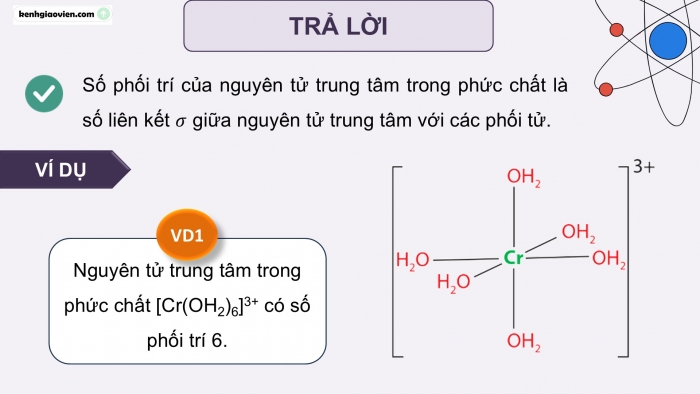 Giáo án điện tử chuyên đề Hoá học 12 cánh diều Bài 6: Một số khái niệm cơ bản về phức chất