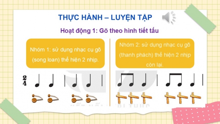 Giáo án PPT Âm nhạc 2 kết nối Tiết 6: Ôn tập bài hát Con chim chích choè, Nhạc cụ song loan