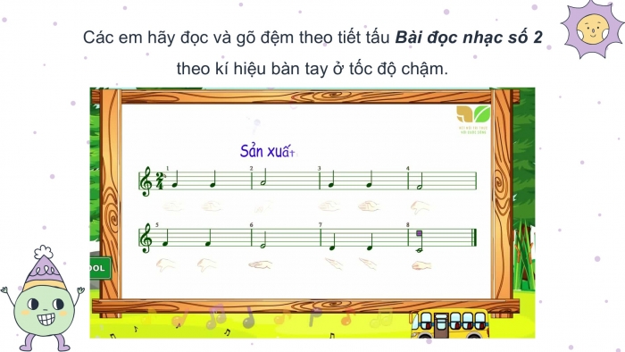 Giáo án PPT Âm nhạc 2 kết nối Tiết 10: Ôn tập bài hát Học sinh lớp Hai chăm ngoan, Đọc nhạc Bài số 2