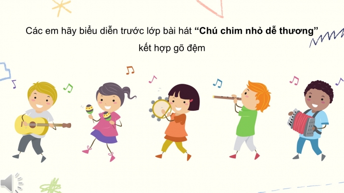 Giáo án PPT Âm nhạc 2 kết nối Tiết 15: Nhạc cụ Dùng nhạc cụ gõ thể hiện hình tiết tấu