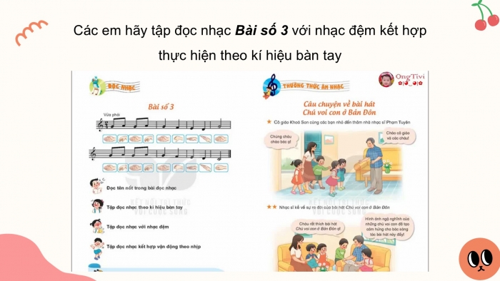 Giáo án PPT Âm nhạc 2 kết nối Tiết 20: Ôn tập bài hát Hoa lá mùa xuân, Đọc nhạc Bài số 3