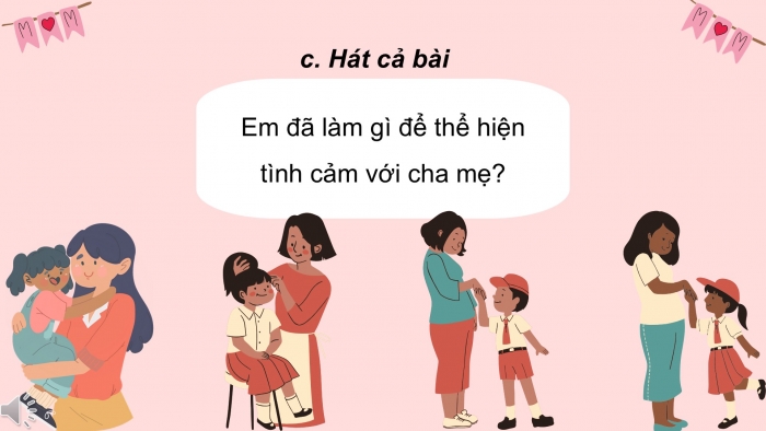 Giáo án PPT Âm nhạc 2 kết nối Tiết 23: Học bài hát Mẹ ơi có biết