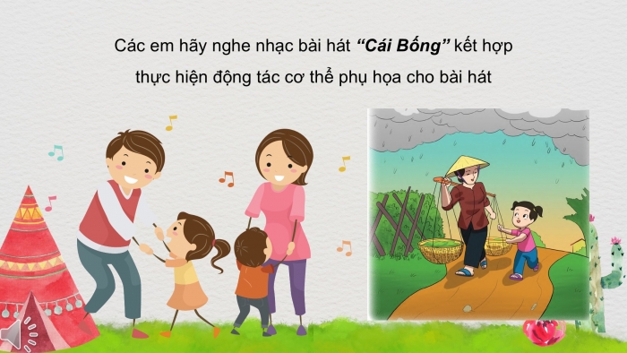 Giáo án PPT Âm nhạc 2 cánh diều Tiết 20: Ôn tập bài hát Bắc kim thang, Nghe nhạc Cái bống