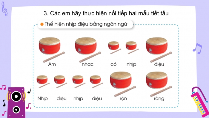 Giáo án PPT Âm nhạc 2 cánh diều Tiết 26: Đọc nhạc, Vận dụng – Sáng tạo Thể hiện nhịp điệu bằng ngôn ngữ