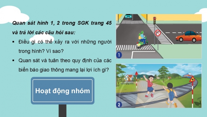 Giáo án PPT Tự nhiên và Xã hội 2 chân trời Bài 11: Tham gia giao thông an toàn