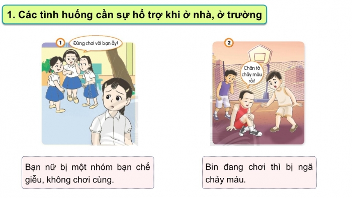 Giáo án PPT Đạo đức 2 chân trời Bài 11: Tìm kiếm sự hỗ trợ khi ở nhà, ở trường