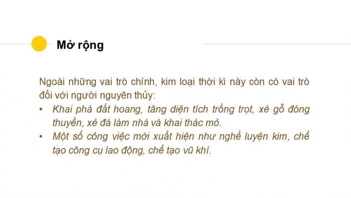 Giáo án PPT Lịch sử 6 cánh diều Bài 5: Chuyển biến về kinh tế, xã hội cuối thời nguyên thuỷ