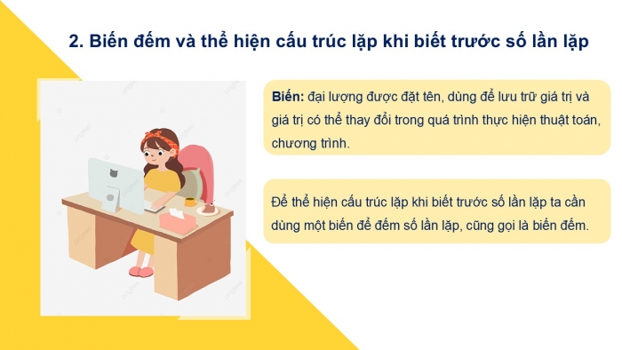 Giáo án PPT Tin học 6 cánh diều Bài 4: Cấu trúc lặp trong thuật toán