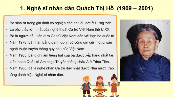 Giáo án PPT Âm nhạc 6 cánh diều Tiết 1: Hát bài Bụi phấn, Nghệ sĩ Nhân dân Quách Thị Hồ, Trải nghiệm và khám phá