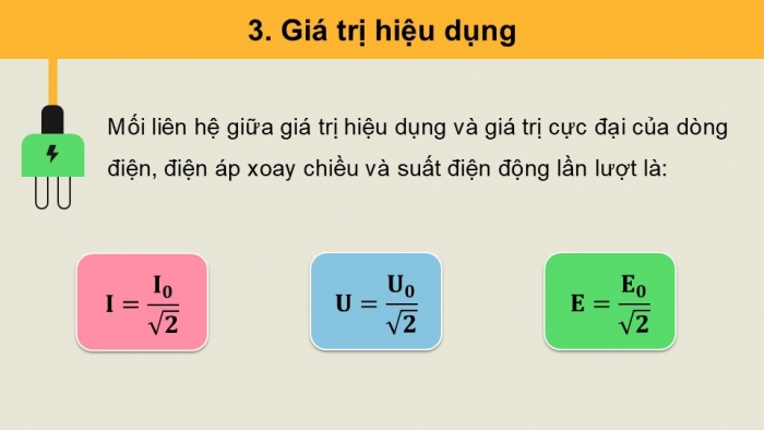 Giáo án điện tử Vật lí 12 cánh diều Bài 4: Đại cương về dòng điện xoay chiều