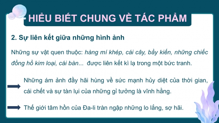 Giáo án PPT dạy thêm Ngữ văn 12 chân trời Bài 6: San-va-đo Đa-li và “Sự dai dẳng của kí ức”