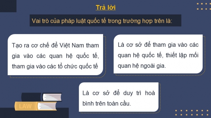 Giáo án điện tử Kinh tế pháp luật 12 chân trời Bài 14: Khái quát chung về pháp luật quốc tế