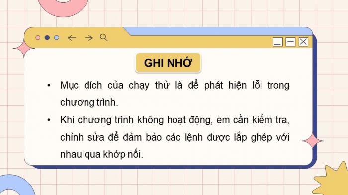 Giáo án điện tử Tin học 5 chân trời Bài 13: Chạy thử chương trình