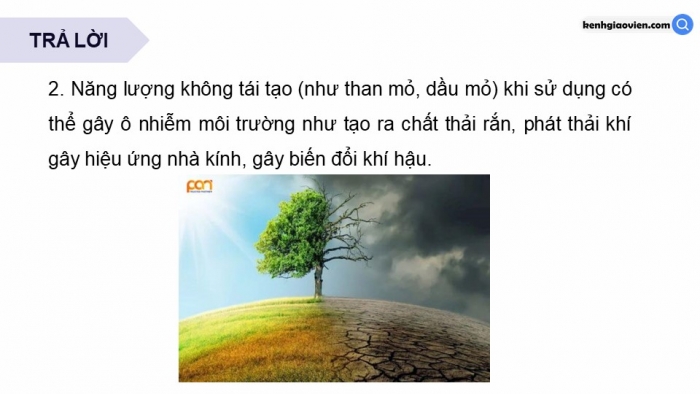 Giáo án điện tử KHTN 9 kết nối - Phân môn Vật lí Bài 17: Một số dạng năng lượng tái tạo