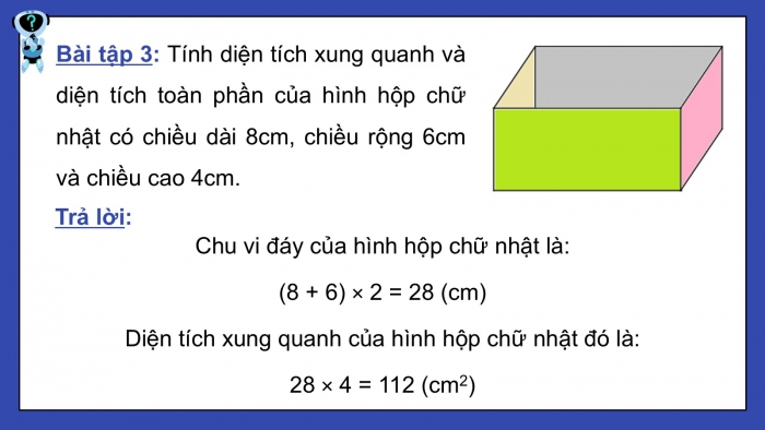 Giáo án PPT dạy thêm Toán 5 Chân trời bài 65: Diện tích xung quanh và diện tích toàn phần của hình hộp chữ nhật