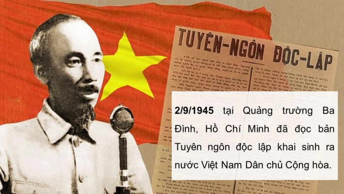 Giáo án điện tử Ngữ văn 12 chân trời Bài 8: Tuyên ngôn Độc lập (Hồ Chí Minh)