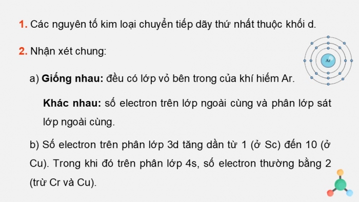 Giáo án điện tử Hoá học 12 kết nối Bài 27: Đại cương về kim loại chuyển tiếp dãy thứ nhất