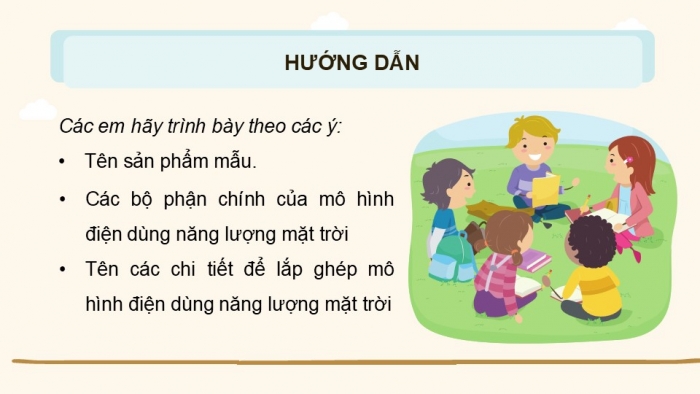 Giáo án điện tử Công nghệ 5 chân trời Bài 9: Mô hình điện mặt trời