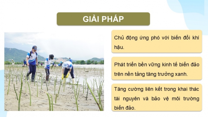 Giáo án điện tử Địa lí 9 cánh diều Bài 20: Phát triển tổng hợp kinh tế và bảo vệ tài nguyên, môi trường biển, đảo (P2)