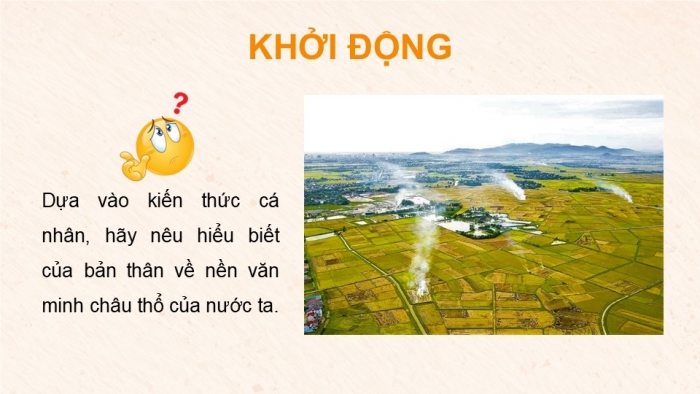 Giáo án điện tử Địa lí 9 chân trời Chủ đề chung 2: Văn minh châu thổ sông Hồng và sông Cửu Long