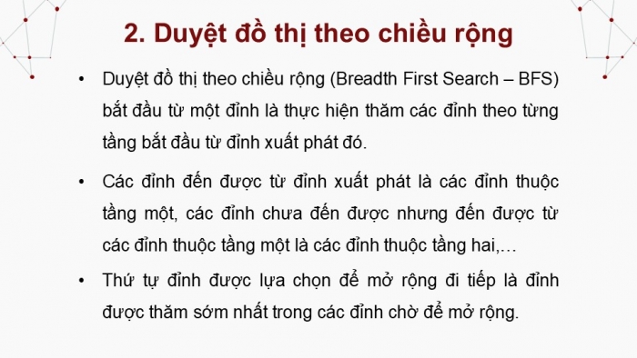 Giáo án điện tử chuyên đề Khoa học máy tính 12 cánh diều Bài 4: Duyệt đồ thị