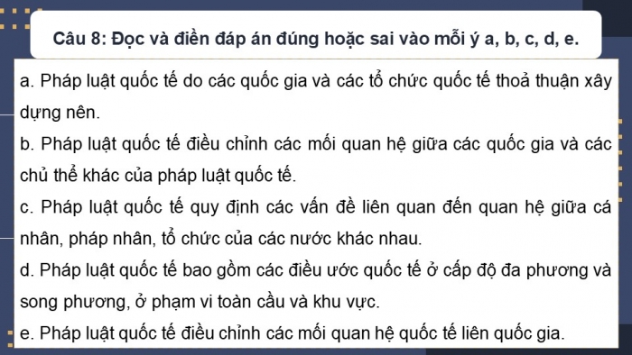 Giáo án điện tử Kinh tế pháp luật 12 chân trời Bài 14: Khái quát chung về pháp luật quốc tế (P2)