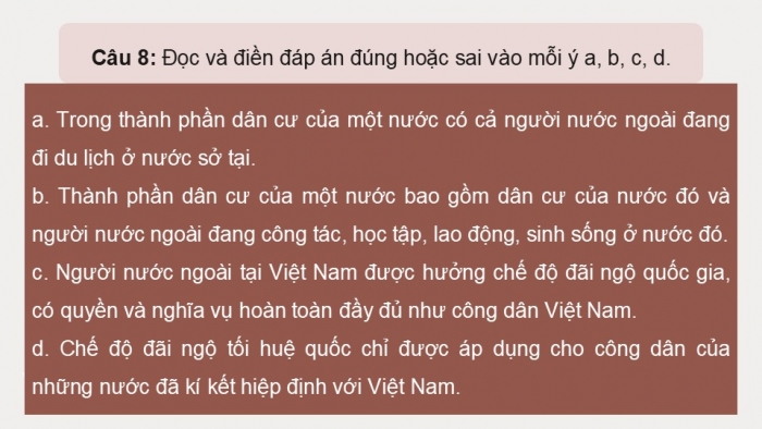 Giáo án điện tử Kinh tế pháp luật 12 chân trời Bài 15: Một số nội dung cơ bản của Công pháp quốc tế về dân cư, lãnh thổ, biên giới quốc gia (P2)