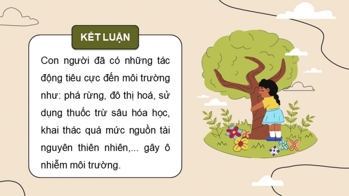 Giáo án điện tử Khoa học 5 chân trời Bài 29: Tác động của con người đến môi trường