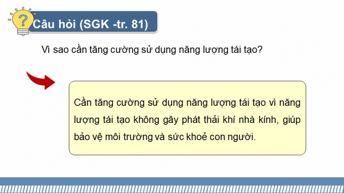 Giáo án điện tử KHTN 9 kết nối - Phân môn Vật lí Bài 17: Một số dạng năng lượng tái tạo