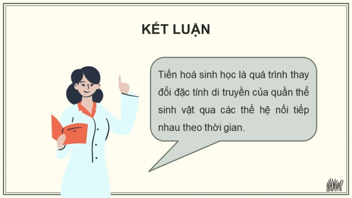 Giáo án điện tử KHTN 9 chân trời - Phân môn Sinh học Bài 46: Khái niệm về tiến hóa và các hình thức chọn lọc