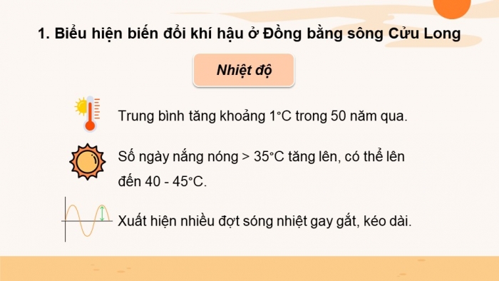 Giáo án điện tử Địa lí 12 chân trời Bài 35: Thực hành Tìm hiểu về biến đổi khí hậu ở Đồng bằng sông Cửu Long