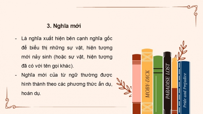 Giáo án điện tử Ngữ văn 9 cánh diều Bài 9: Sự phát triển của ngôn ngữ - từ ngữ mới và nghĩa mới