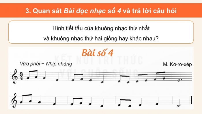 Giáo án điện tử Âm nhạc 5 kết nối Tiết 27: Lí thuyết âm nhạc Ôn tập, Đọc nhạc Bài số 4