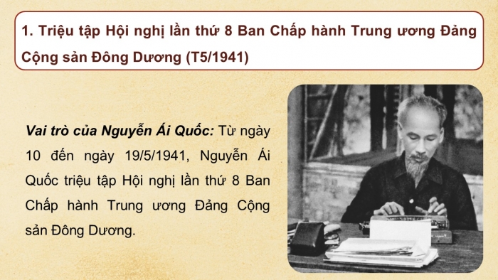 Giáo án điện tử Lịch sử 12 kết nối Bài 16: Hồ Chí Minh - Anh hùng giải phóng dân tộc (P2)