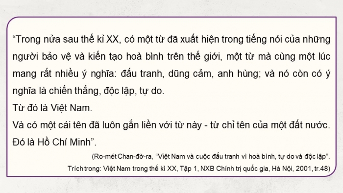 Giáo án điện tử Lịch sử 12 cánh diều Bài 16: Dấu ấn Hồ Chí Minh trong lòng nhân dân thế giới và Việt Nam