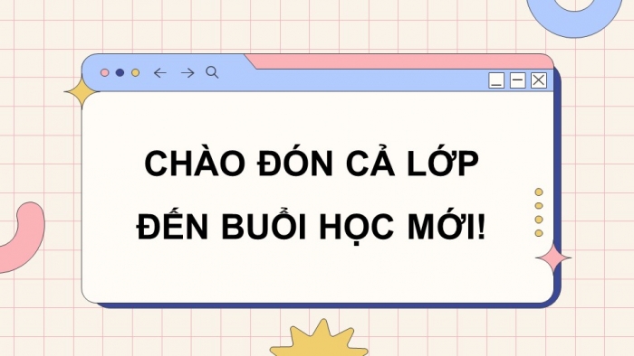 Giáo án điện tử Tin học 5 chân trời Bài 13: Chạy thử chương trình