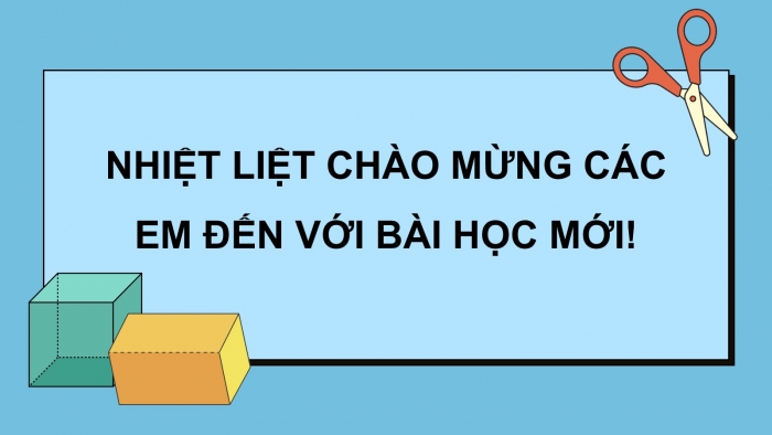 Giáo án PPT dạy thêm Toán 5 Chân trời bài 64: Hình hộp chữ nhật, hình lập phương