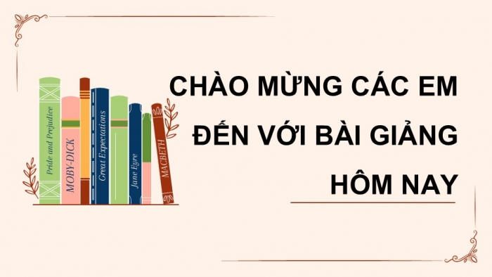 Giáo án điện tử Ngữ văn 9 cánh diều Bài 9: Sự phát triển của ngôn ngữ - từ ngữ mới và nghĩa mới