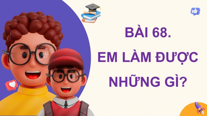 Giáo án PPT dạy thêm Toán 5 Chân trời bài 68: Em làm được những gì?