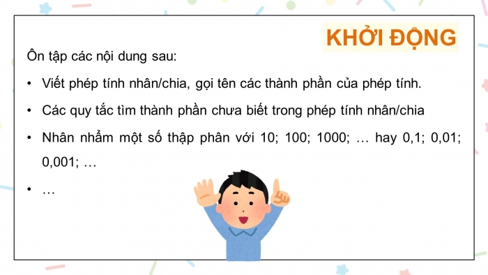 Giáo án điện tử Toán 5 chân trời Bài 92: Ôn tập phép nhân, phép chia