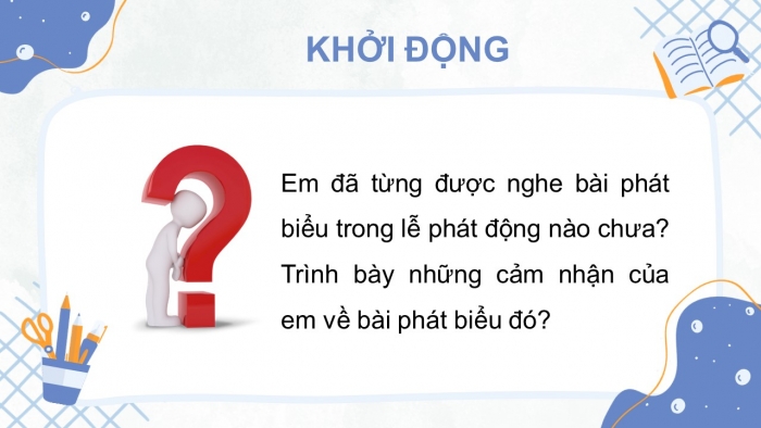 Giáo án điện tử Ngữ văn 12 cánh diều Bài 9: Viết bài phát biểu trong lễ phát động một phong trào hoặc một hoạt động xã hội