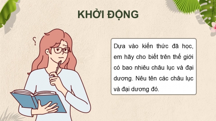 Giáo án điện tử Lịch sử và Địa lí 5 cánh diều Bài 20: Các châu lục và đại dương trên thế giới