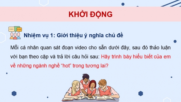 Giáo án điện tử Hoạt động trải nghiệm 12 chân trời bản 2 Chủ đề 8: Quyết định lựa chọn nghề nghiệp cho bản thân (P1)