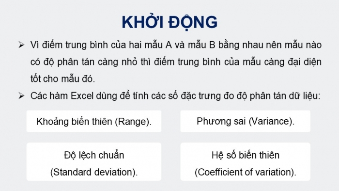 Giáo án điện tử chuyên đề Tin học ứng dụng 12 cánh diều Bài 6: Mô tả đặc trưng độ phân tán dữ liệu