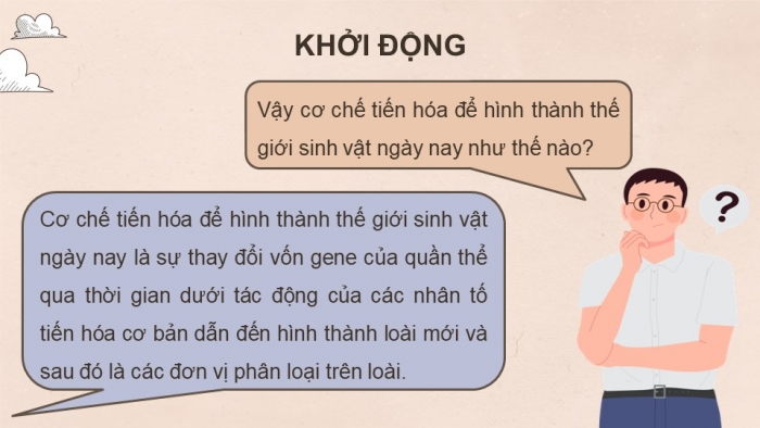 Giáo án điện tử KHTN 9 chân trời - Phân môn Sinh học Bài 47: Cơ chế tiến hóa